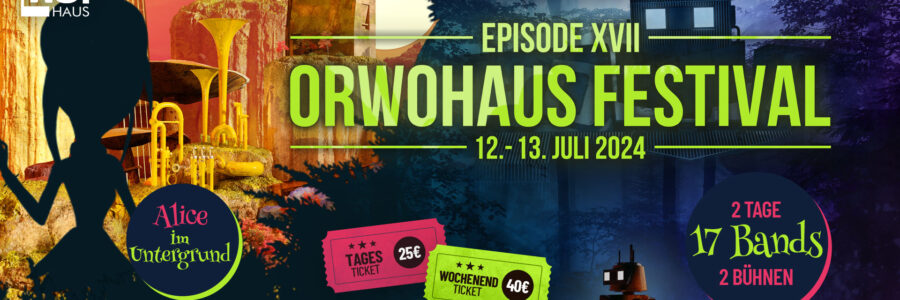 17. ORWOhaus Festival – Alice im Untergrund